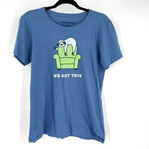 Life is Good Blue Sloth We Got This Tee Shirt Medium